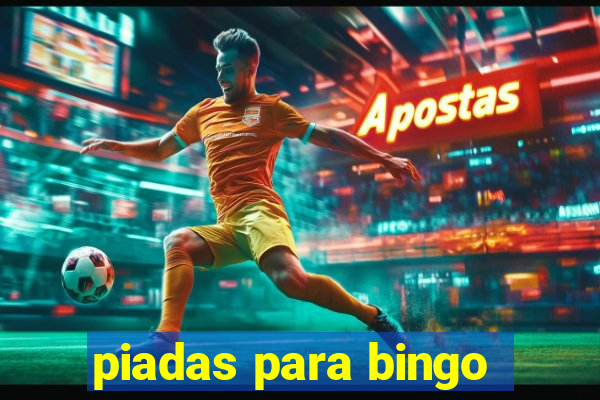 piadas para bingo